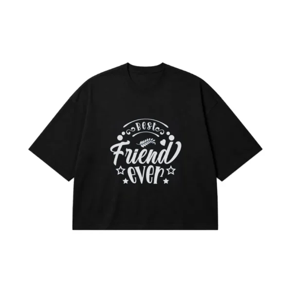 تیشرت باکسی تایپوگرافی Best Friend Ever کد po3721