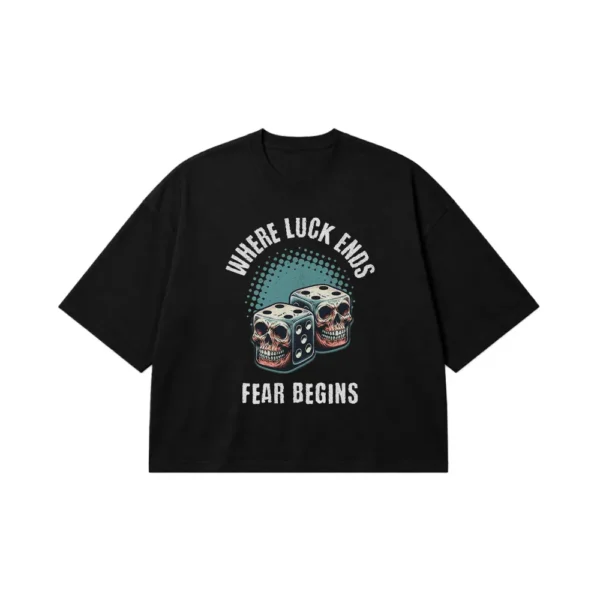 تیشرت باکسی جمجمه و تاس طرح Where Luck Ends Fear Begins کد po3804