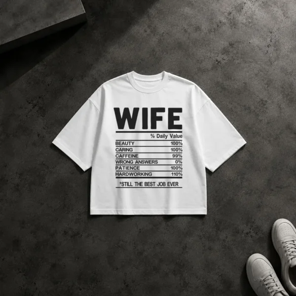 تیشرت باکسی همسر طرح Wife Daily Value کد po3870