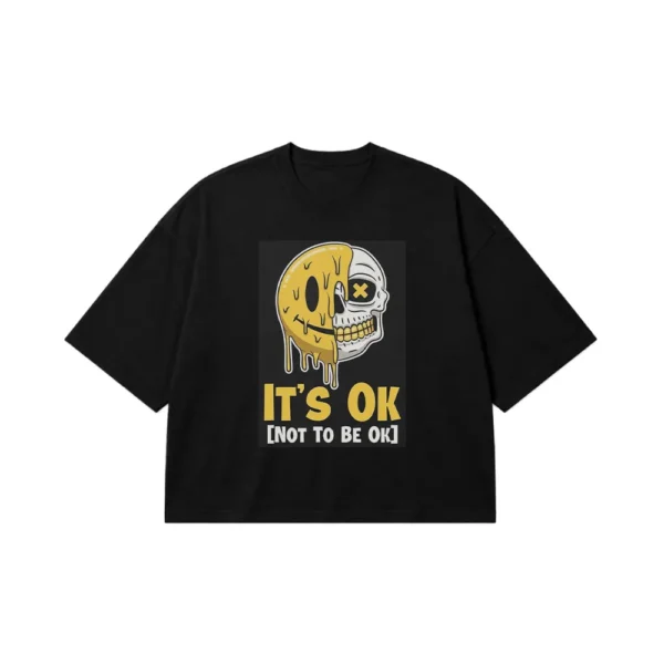 تیشرت باکسی جمجمه طرح It’s OK Not to Be OK کد po4692