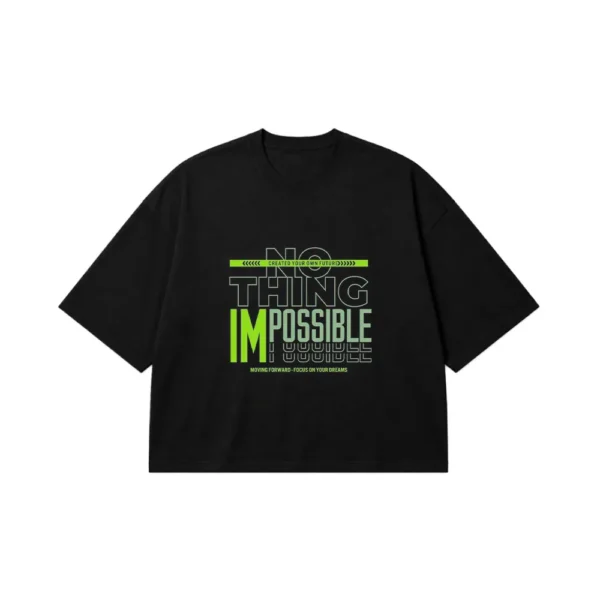 تیشرت باکسی انگیزشی طرح Nothing Impossible کد po4732