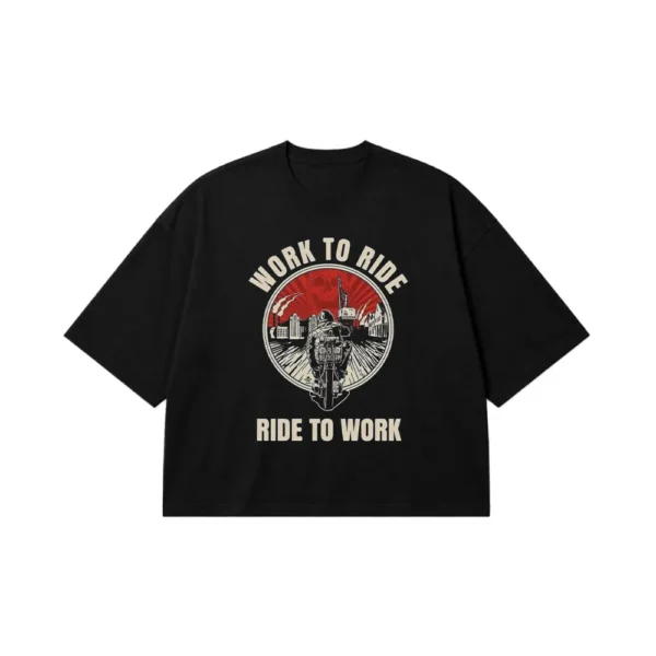 تیشرت باکسی موتورسیکلت طرح Work to Ride کد po478