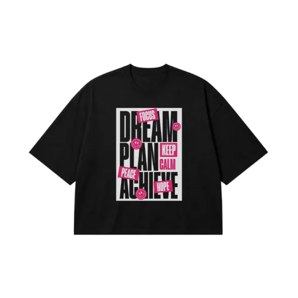تیشرت باکسی انگیزشی طرح Dream Plan Achieve کد po4816