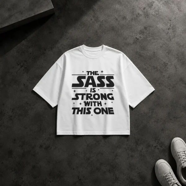 تیشرت باکسی تایپوگرافی جسورانه (The Sass Is Strong) کد po6599