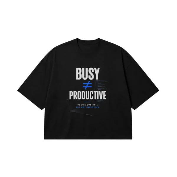 تیشرت باکسی انگیزشی طرح Busy و Productive کد po717