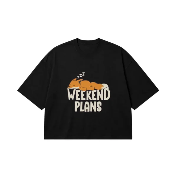 تیشرت باکسی روباه طرح Weekend Plans کد po8092