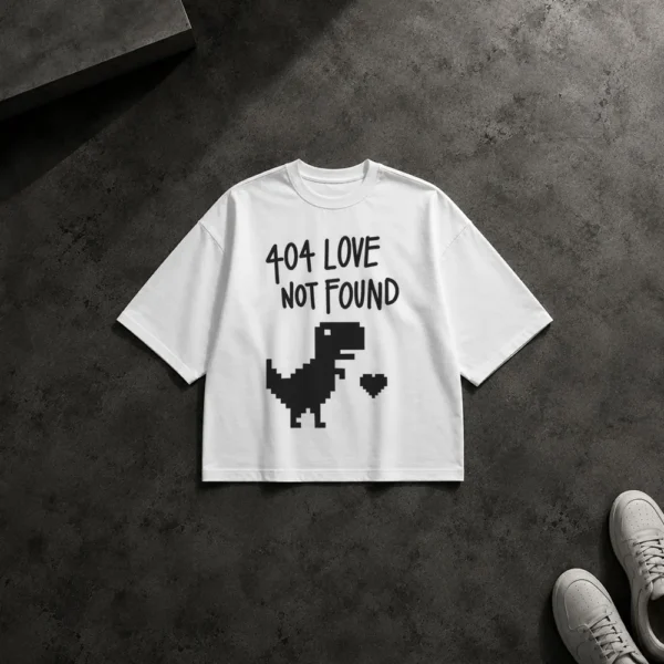 تیشرت باکسی عاشقانه طنز طرح 404 Love Not Found کد po843