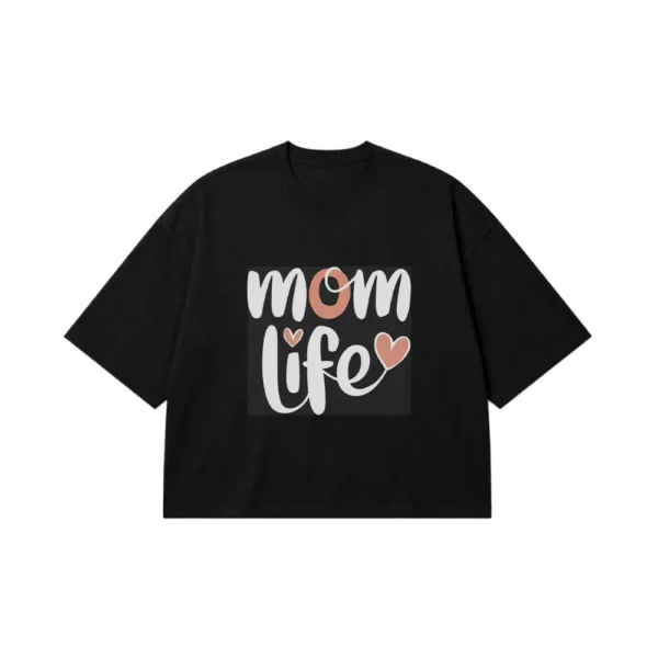 تیشرت باکسی مادر طرح Mom Life تایپوگرافی کد po982