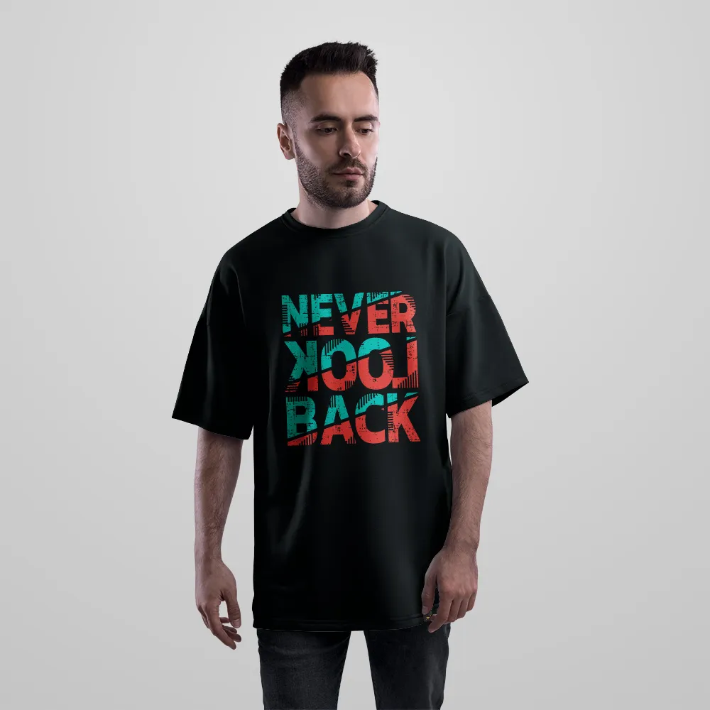تیشرت اورسایز تایپوگرافی Never Look Back کد 15567