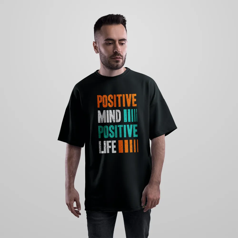 تیشرت اورسایز انگیزشی طرح Positive Mind Positive Life کد 19261