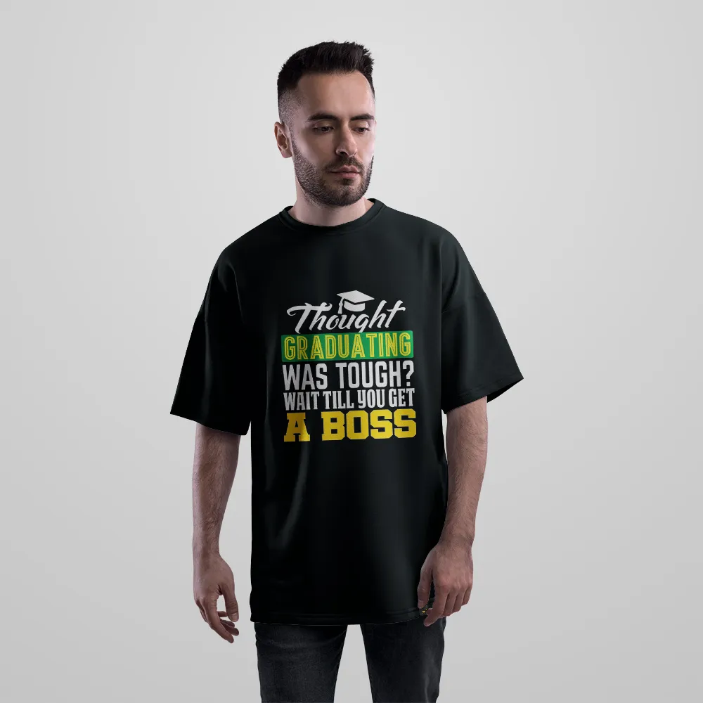 تیشرت اورسایز فارغ‌التحصیلی طرح Get A Boss کد 7578