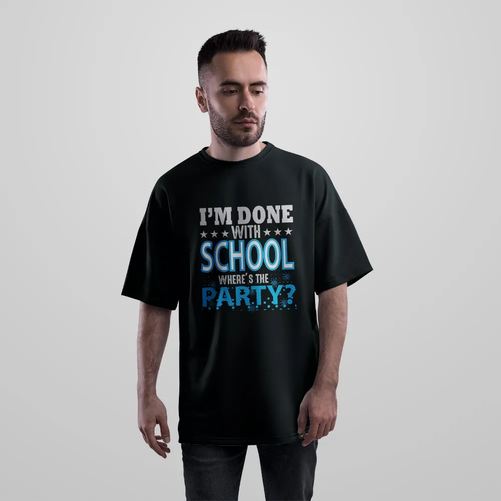 تیشرت اورسایز مدرسه طرح Where’s The Party کد 7647