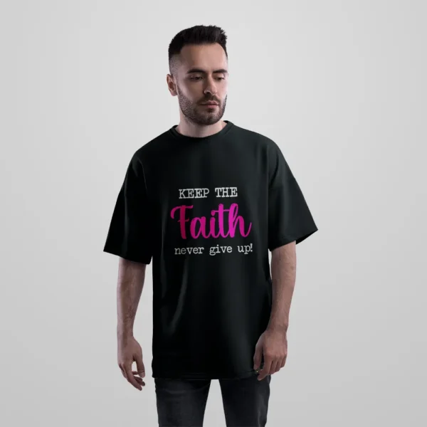 تیشرت اورسایز نوشته Keep The Faith و Never Give Up کد 97