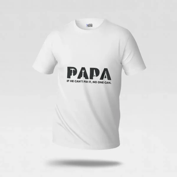 تیشرت پدر نوشته Dad If He Can't Fix It No One Can کد po135