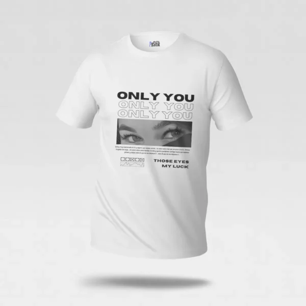 تیشرت عاشقانه طرح Only You و پرتره چشم کد po1373