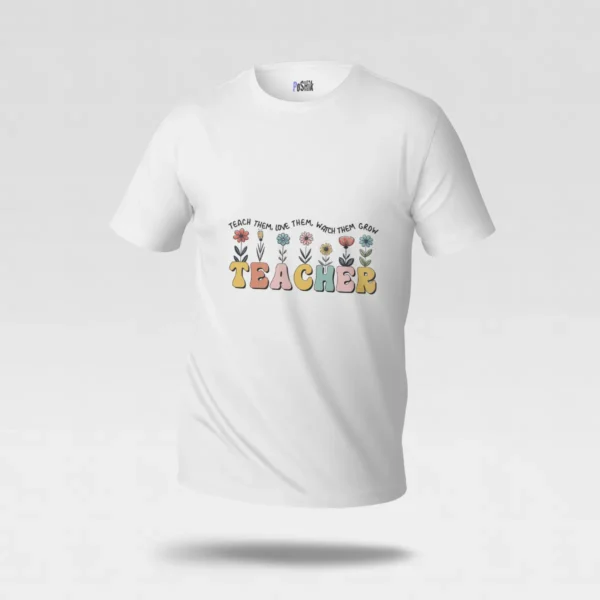 تیشرت معلم طرح Teach Them Love Them کد po1614