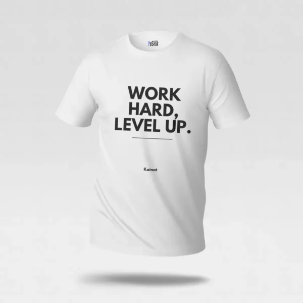 تیشرت انگیزشی طرح Work Hard Level Up کد po1817