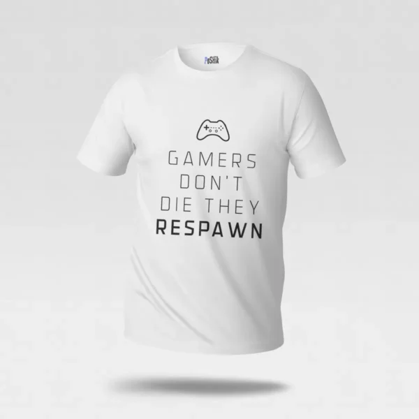 تیشرت گیمینگ طرح Gamers Don't Die They Respawn کد po1843