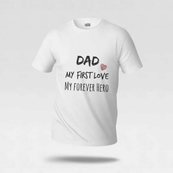 تیشرت پدر طرح My First Love My Forever Hero کد po1899