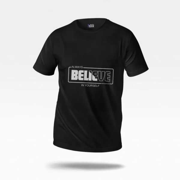 تیشرت انگیزشی طرح Believe in Yourself کد po2505