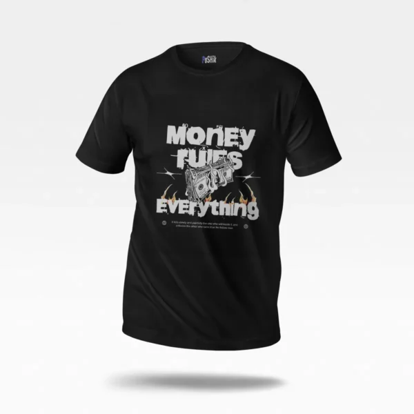 تیشرت انگیزشی نوشته پول سوخت همه‌چیز است (Money Fuels Everything) کد po2605