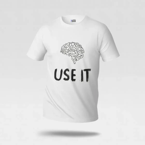 تیشرت انگیزشی طرح مغز و نوشته Use It کد po3026