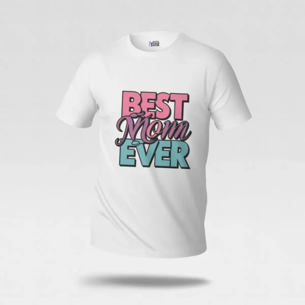 تیشرت مادر طرح Best Mom Ever کد po3259