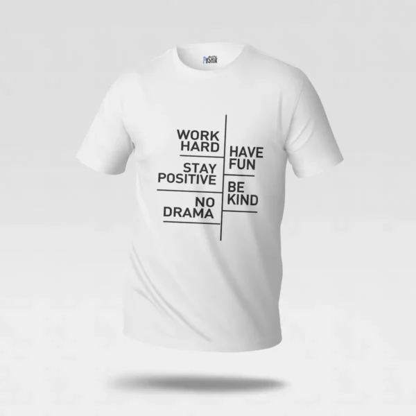 تیشرت انگیزشی طرح Work Hard Stay Positive کد po3368
