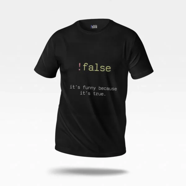 تیشرت برنامه نویسی طرح !false It's Funny Because It's True کد po3482