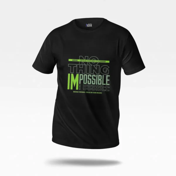 تیشرت انگیزشی طرح Nothing Impossible کد po4732