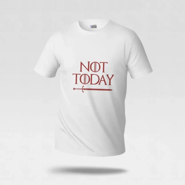 تیشرت گیم آو ترونز طرح Not Today کد po5677