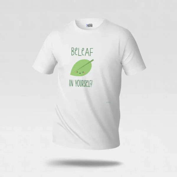 تیشرت انگیزشی طرح Beleaf In Yourself کد po6355