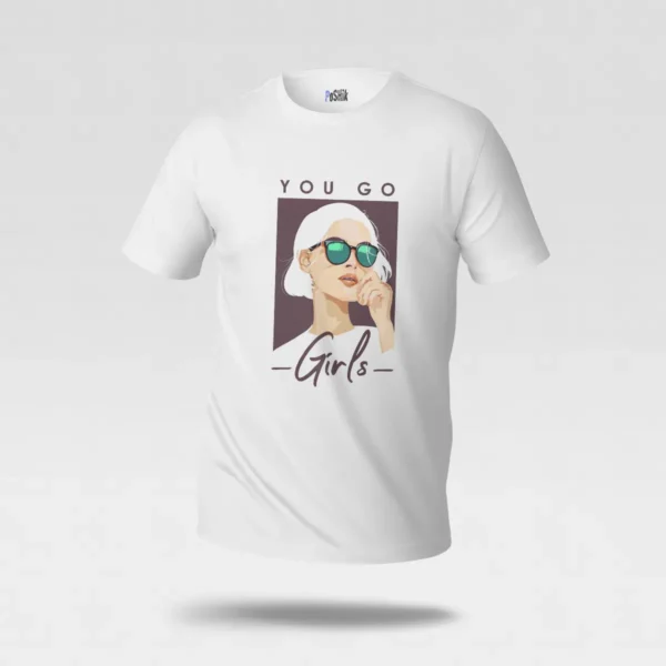 تیشرت تایپوگرافی طرح You Go Girls کد po6379