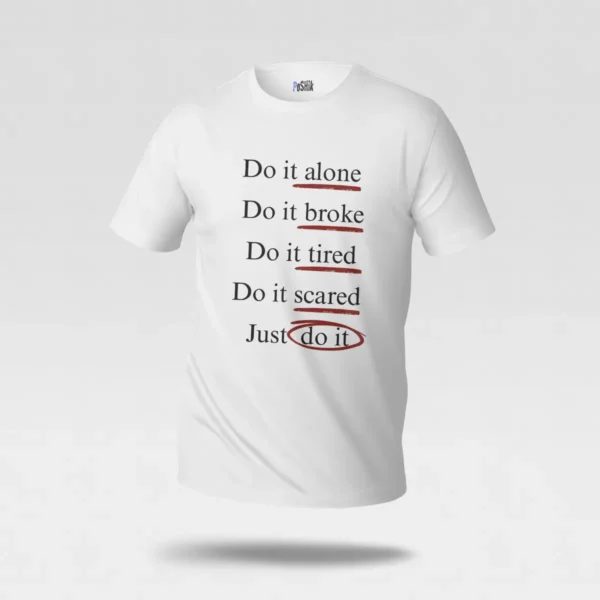 تیشرت انگیزشی طرح Do It Alone Do It Scared کد po687