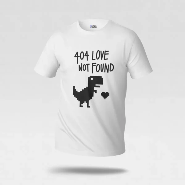 تیشرت عاشقانه طنز طرح 404 Love Not Found کد po843