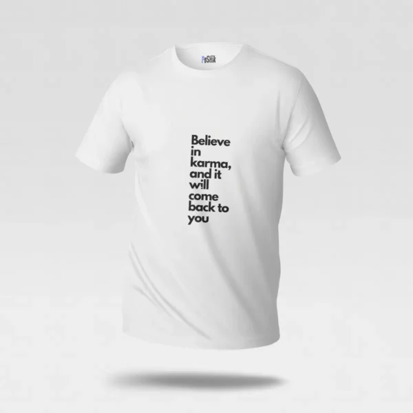 تیشرت انگیزشی طرح Believe in Karma کد po897