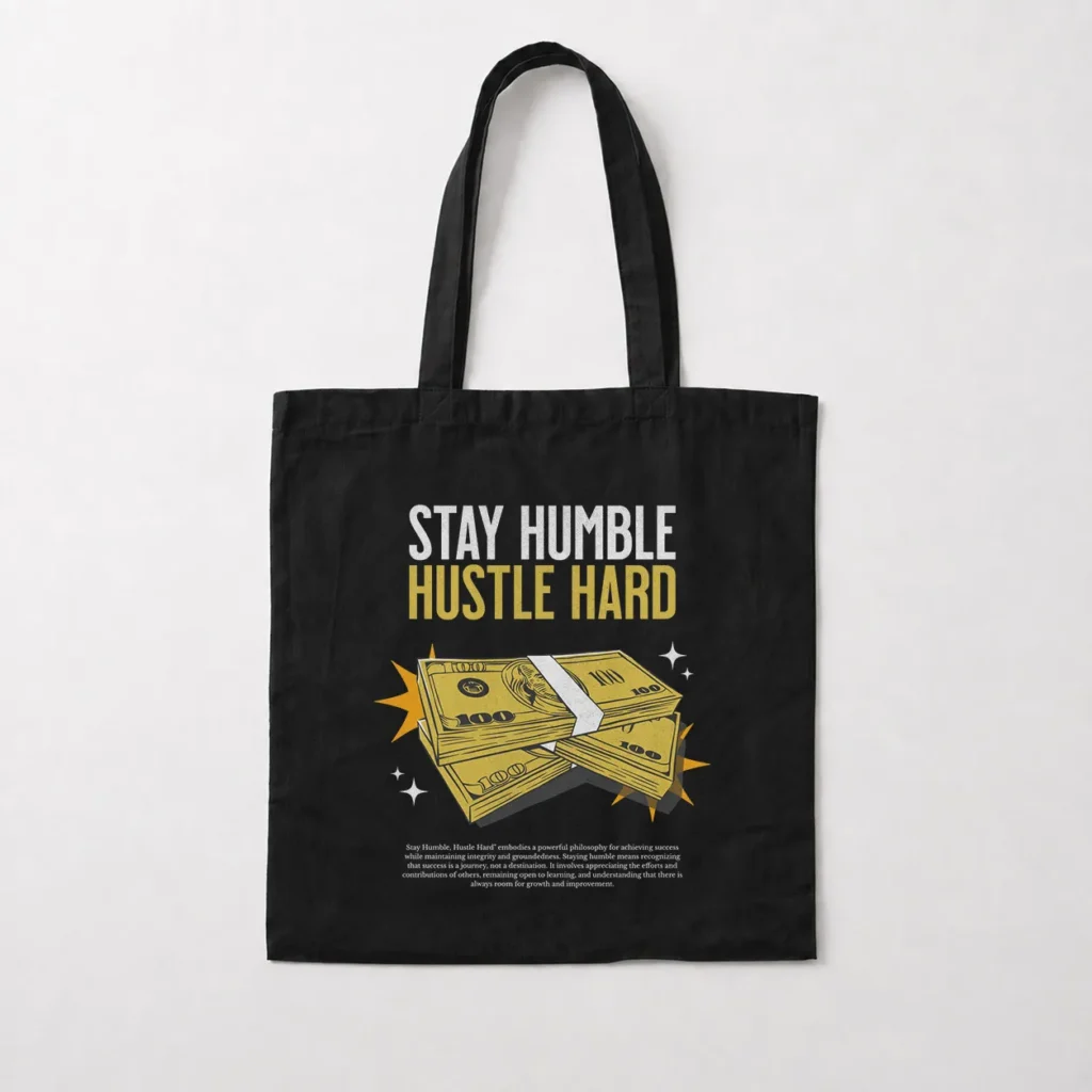 توت بگ انگیزشی طرح Stay Humble Hustle Hard کد 28371