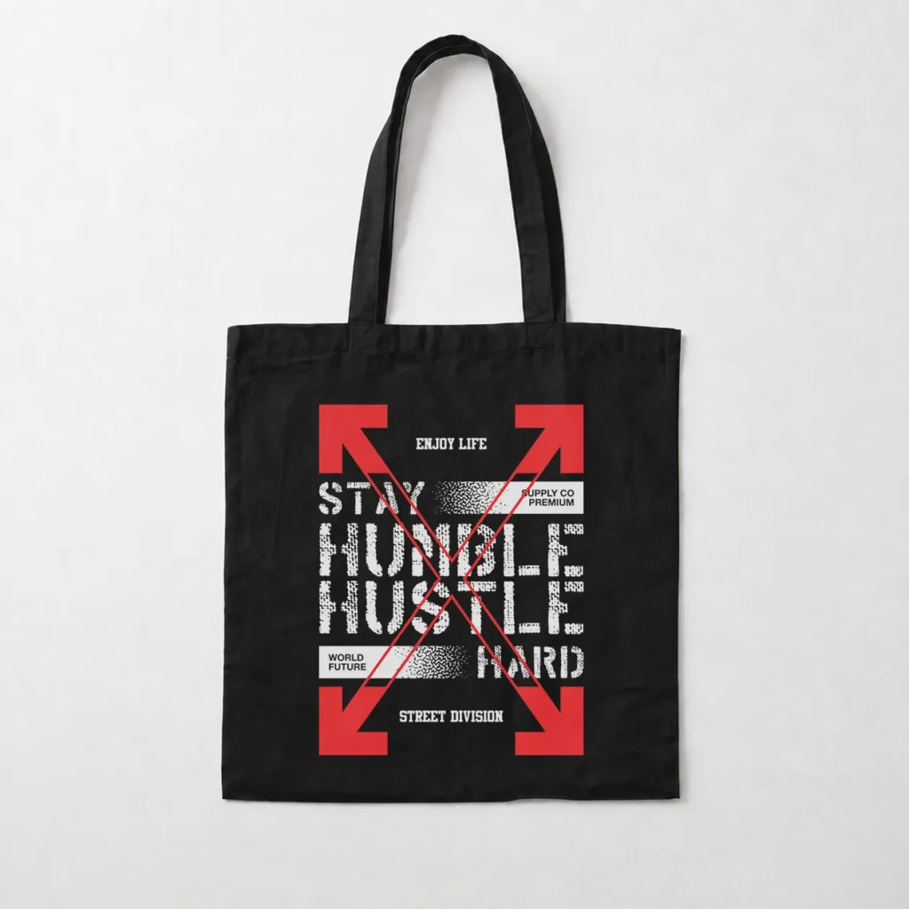 توت بگ طرح Stay Humble Hustle Hard Street Division کد 28464