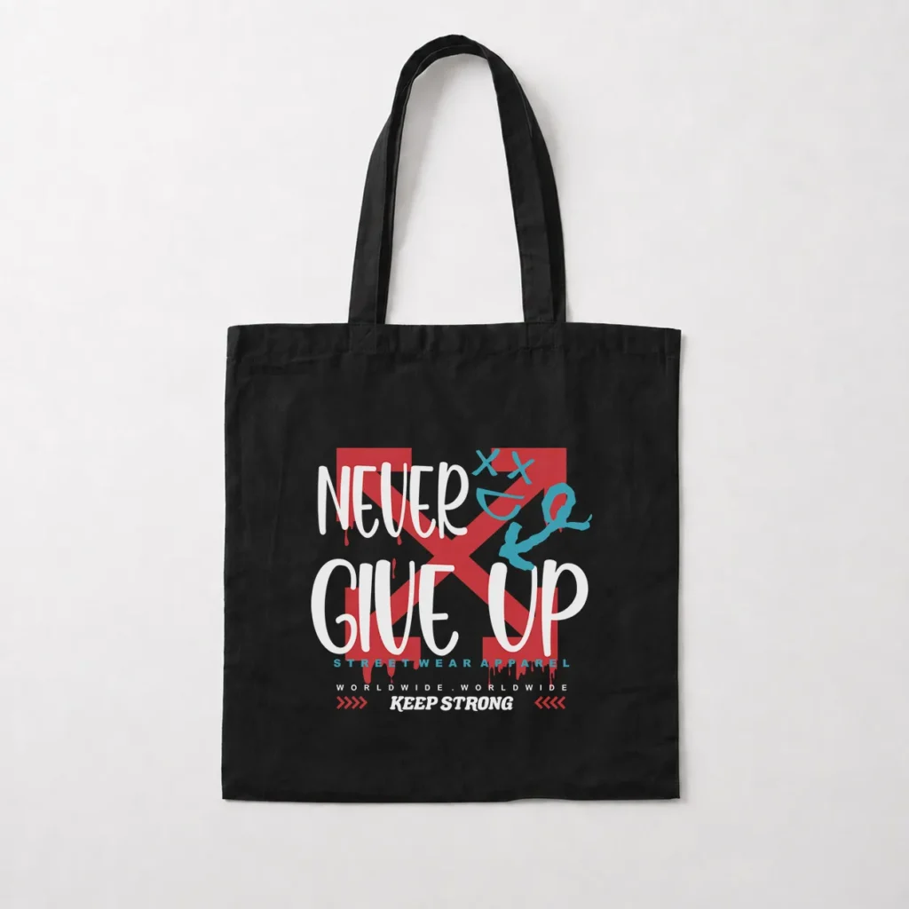 توت بگ تایپوگرافی Never Give Up Keep Strong کد 28782