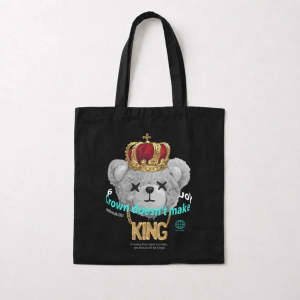 توت بگ خرس تاج‌دار طرح Crown Doesn’t Make King کد 29283
