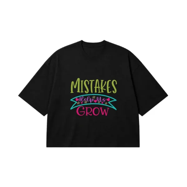 تیشرت باکسی انگیزشی طرح Mistakes Help Us Grow کد 24029