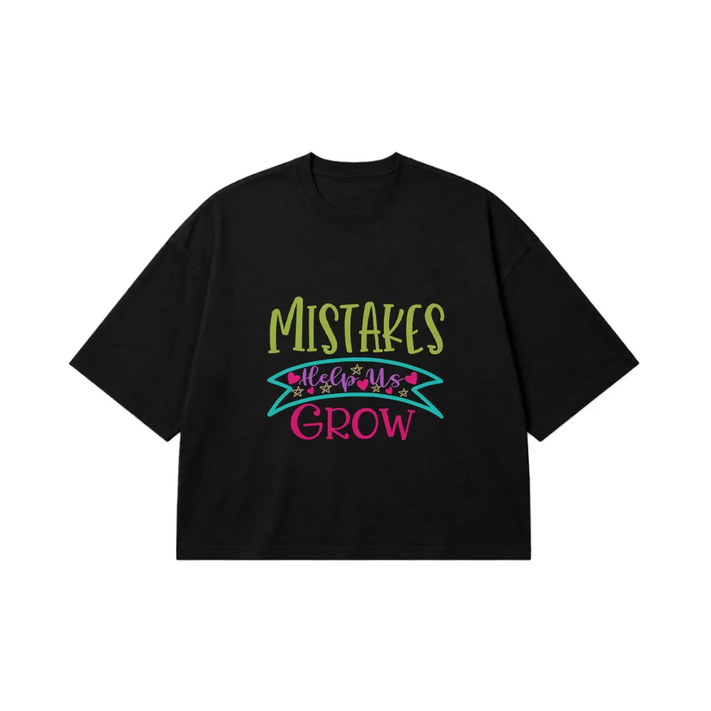 تیشرت باکسی انگیزشی طرح Mistakes Help Us Grow کد 24029