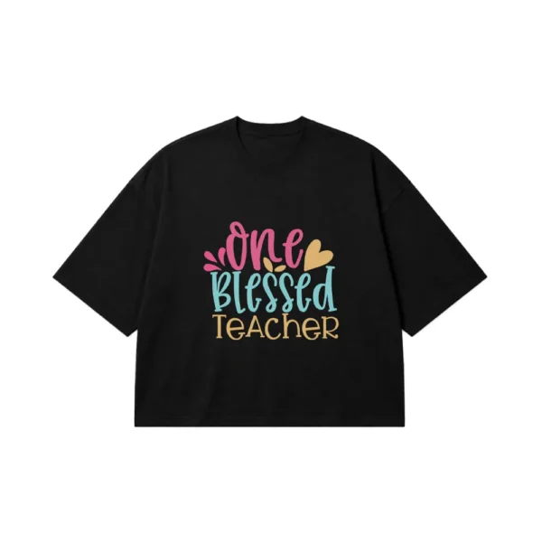 تیشرت باکسی طرح معلم One Blessed Teacher کد 24936