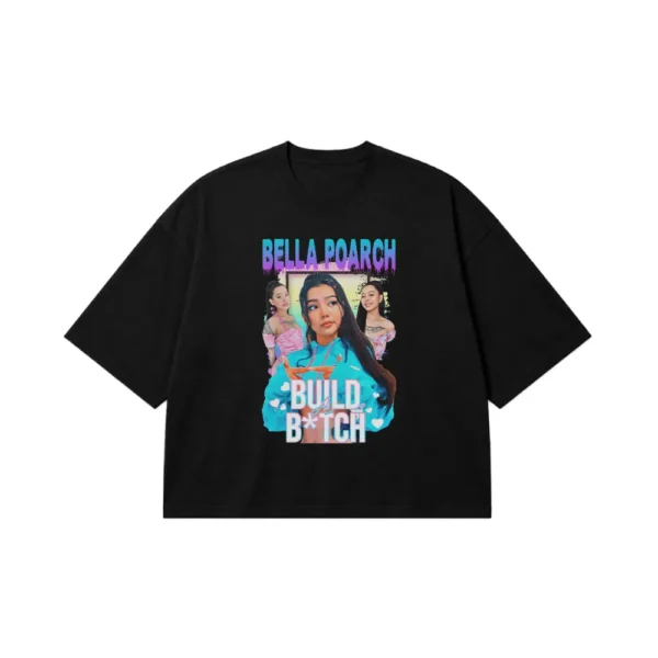 تیشرت باکسی بلا پورچ طرح Build a B*tch آبی (Bella Poarch) کد 25157
