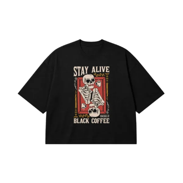 تیشرت باکسی جمجمه طرح Stay Alive Black Coffee کد 28360