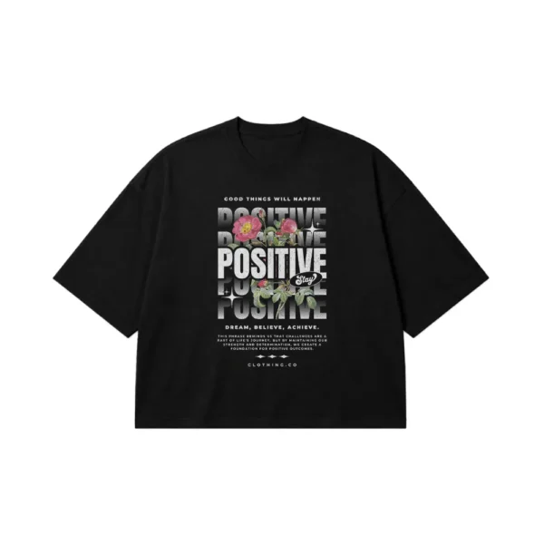 تیشرت باکسی انگیزشی طرح Stay Positive کد 28376