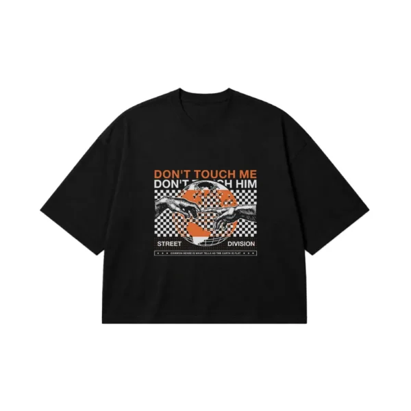 تیشرت باکسی خیابانی طرح Don't Touch Me Don't Touch Him کد 28462