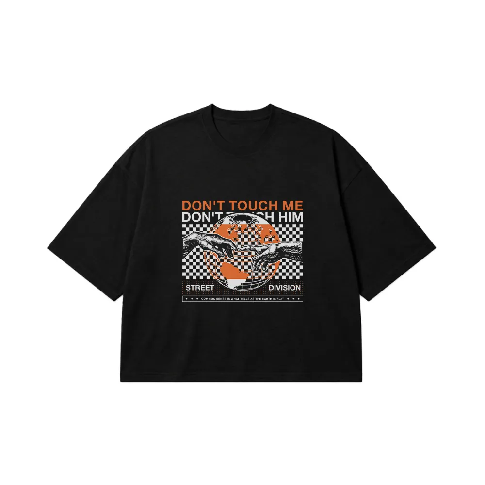 تیشرت باکسی خیابانی طرح Don't Touch Me Don't Touch Him کد 28462