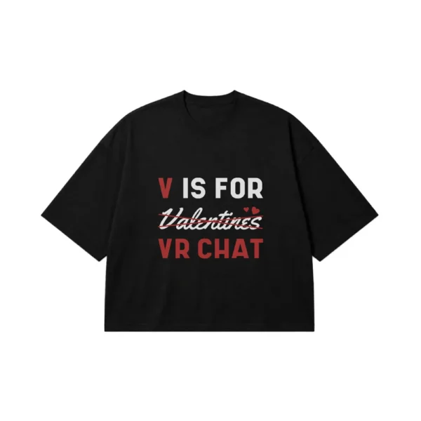 تیشرت باکسی طرح V Is For VR Chat کد 30468